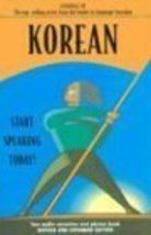 Korean: Start Speaking Today! (Book and 2 Cassettes) Language 30 - $12.69