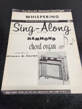 Whispering Sheet Music - Sing-Along with the Hammond Chord Organ - $8.38