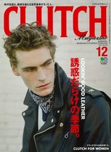 CLUTCH magazine December 2017 / Men&#39;s Fashion Culture magazine / from japan - $22.67