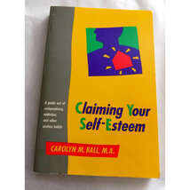 Claiming Your Self-Esteem - Carolyn M. Bell - $9.00