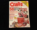Crafts Magazine February 1986 Fabulous Ideas To  are &amp;Give With Love - $10.00