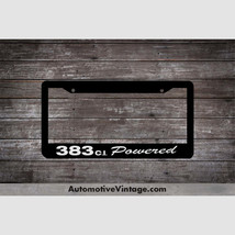 Plymouth 383 c.i. Powered Engine Size License Plate Frame - $14.95