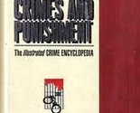 Crimes &amp; Punishment: The Illustrated Crime Encyclopedia, Volume 6 [Hardc... - $48.99