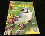 Birds &amp; Blooms Magazine Feb/March 2023 Attract Birds with a Favorite Snack - $9.00