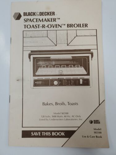 Black and Decker Toast-R-Oven Manual 1985 Model S02500 Recipes Booklet - $9.89