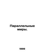 Parallel worlds. In Russian /Parallelnye miry. - $199.00