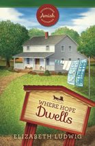 Where Hope Dwells (Sugarcreek Amish Mysteries) [Paperback] Guideposts an... - £10.39 GBP