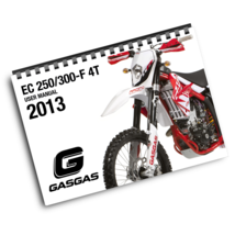 GASGAS 2013 OWNERS MANUAL - EC 250 300 F 4T - SEE DESCRIPTION - $24.88