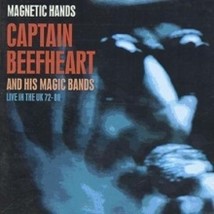 Captain Beefheart &amp; His Magic Magnetic Hands - Live In The U - Cd - £21.93 GBP