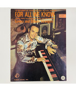 For All We Know Piano Sheet Music By Roger Williams Lovers &amp; Other Stran... - £17.40 GBP