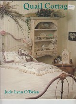 Quail Cottage by Judy Lynn O&#39;Brien Decorative Painting Book Acrylics - £7.75 GBP