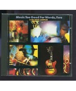 Music Too Good for Words, Two: A No Speak Sampler [Audio CD] Randy Calif... - $514.10 MXN