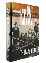 Thomas Berger The Return Of Little Big Man 1st Edition 1st Printing - £36.91 GBP