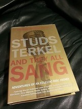 AND THEY ALL SANG - ADVENTURES OF AN ECLECTIC DISC JOCKEY * STUDS TERKEL... - £7.88 GBP
