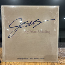 Jesus My Friend Unfailing Highlights From a Billy Graham Crusade LP 1986... - $19.75