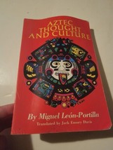 Aztec Thought and Culture: A Study of the Ancient Nahuatl Mind The Civilization - $29.40