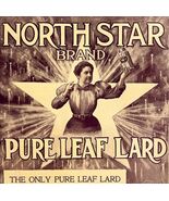 North Star Brand Pure Leaf Lard 1897 Advertisement Victorian XL Baking F... - $913.36 MXN