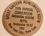 Vintage Sheraton Centre Hotel Wooden Nickel New York City 1981 - £3.90 GBP