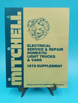 1978 Mitchell Electrical Service Repair Domestic Light Truck manual Supplement - $18.86
