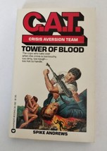 C.A.T. #1 Tower Of Blood 1st Ed. Pb 1982 Spoke Andrews Crisis Aversion Team VG- - £5.32 GBP