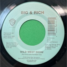 Big &amp; Rich Wild West Show / Saved 45 Country Warner Brothers 16515 - £5.46 GBP