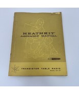 GR-131 Heathkit Assembly Manual Transistor Table Radio - $6.57