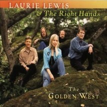 The Golden West, Laurie Lewis &amp; The Right Hands, Acceptable - £3.30 GBP