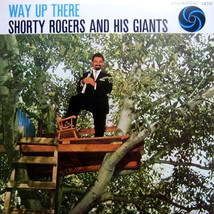 Shorty rogers way up there thumb200