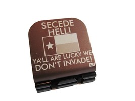 Secede Hell Texas Flag Laser Etched Aluminum Hat Clip Brim-it - £9.58 GBP