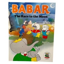 Babars Race To The Moon Laurent de Brunhoff Smith HC Book Childrens 1990 - $32.62