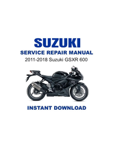 2011-2018 Suzuki GSXR 600 Service Repair Workshop Manual - €13,02 EUR