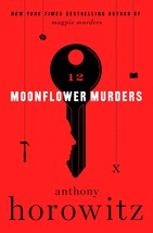 Moonflower Murders: A Novel [Hardcover] Horowitz, Anthony - £8.01 GBP