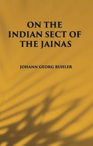 On The Indian Sect Of The Jainas - £19.69 GBP