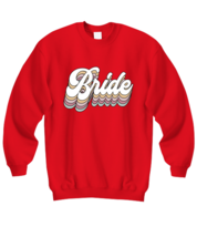 Bride Sweatshirt Bride, Bachelorette, Retro Red-SS  - £21.72 GBP