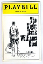 Playbill  Night Hank Williams Died 1989 Darren McGavin Matt Mulhern Bets... - £7.89 GBP
