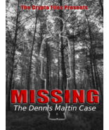 Missing: The Dennis Martin Case (DVD,2017) A look at a strange disappear... - £7.86 GBP