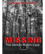 Missing: The Dennis Martin Case (DVD,2017) A look at a strange disappear... - $9.90
