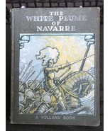Volland 1928 First Edition Full Color Illustrations White Plume of Navarre - $26.72