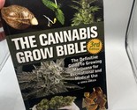 THE CANNABIS GROW BIBLE..Definitive Guide To Growing Marijuana GREG GREE... - $32.66