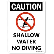 Metal Caution Sign,12"X16" Rust Free Aluminum No Diving Shallow Water Pool Sign - £15.72 GBP