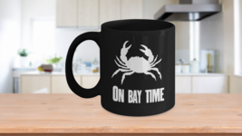On Bay Time Mug Black Coffee Cup Bay Area Beach Time Crab Lover Coastal Vacation - £17.36 GBP+