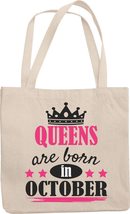 Make Your Mark Design Queens Are Born in October Reusable Tote Bag for Mom and W - £17.42 GBP