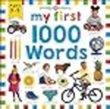 Priddy Learning: My First 1000 Words: A photographic catalog of baby&#39;s first wor - £10.27 GBP