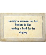 Postcard - Simple Quote &quot;Loving a woman for her beauty is like...&quot; circa... - $7.80