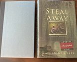 Steal Away Clark, Katharine - $2.93