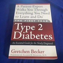 The First Year--Type 2 Diabetes: An Essential Guide for the Newly Diagnosed - £9.68 GBP