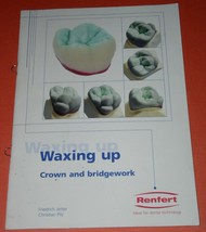 Renfert Dental Lab Booklet Waxing Up by Jetter and Pilz Vintage - £11.72 GBP