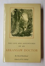 The Life and Adventures of an Arkansaw Doctor David Rattlehead 1989 Hardcover - £23.45 GBP