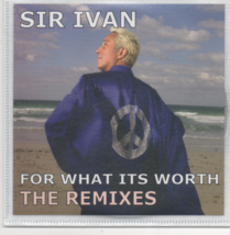 Sir Ivan For What Its Worth Remixes CD Dave Aude&#39; &amp; Kumbaya Ford Remixes - £6.15 GBP