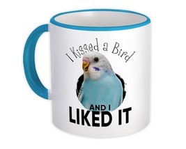 I Kissed a Bird and I Liked it : Gift Mug Parakeet Cute Funny - £12.47 GBP